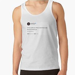 Soulja Boy Tweet: In this world you either crank that soulja boy or it cranks you Tank Top