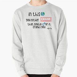Soulja Boy Quote Sweatshirt