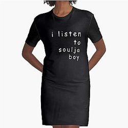 I Listen to Soulja Boy Design - Black Graphic T-Shirt Dress