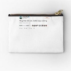 Soulja Boy tweet - Thug that out better days coming Zipper
