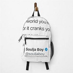 Soulja Boy - In This World You Either Crank That Soulja Boy Or It Cranks You Tweet Backpack