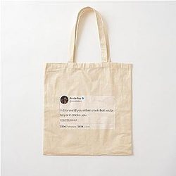 Soulja Boy Tweet: In this world you're either crank that Soulja Boy or it cranks you Cotton Tote Bag