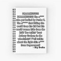 DRAKE Talkin about Soulja Boy Spiral Notebook