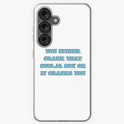 You either like Soulja Boy or it doesn't like you Samsung Galaxy Soft Case