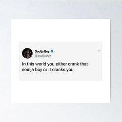 Soulja Boy Twitter Poster