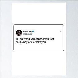 Soulja Boy Tweet Mug Poster