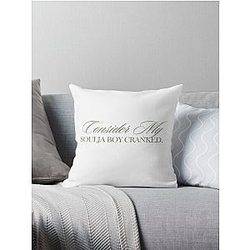 Consider My Soulja Boy Throw Pillow
