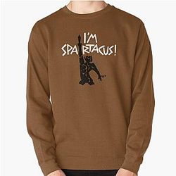 I'm Spartacus Sweatshirt