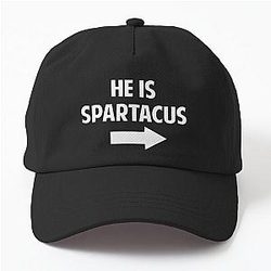 He is Spartacus Hat