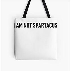 I Am Not Spartacus Tote Bag
