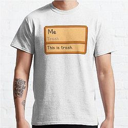 Stardew Valley T-shirts - Stardew Valley Trash item maar jij bent het! D: Klassieke T-shirt