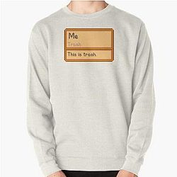 Stardew Valley Sweatshirts - Stardew Valley Trash item, maar jij bent het! D: Truientrekker