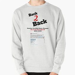 Westside Red Shield: Back 2 Back Student Section State Champs Pullover Sweatshirt