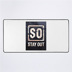 Stay Out Fan Gear Stay Out Mouse Pads