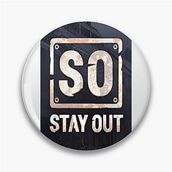 Stay Out Fan Gear Stay Out Pins