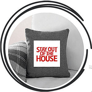 Stay Out Pillows Cover