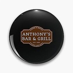 Steely Dan Anthony-s Bar - Grill My Rival   Pin
