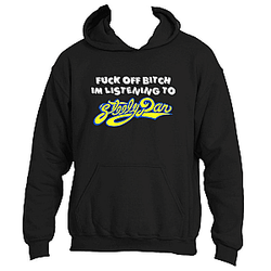Steely Dan Fuck Of It Hoodie