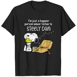 Happier When Listen PTTT0306  Steely Dan T-Shirts