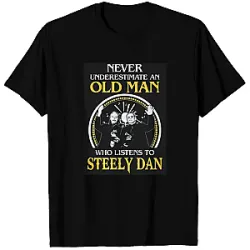 Never Underestimate PTTT2808  Steely Dan T-Shirts