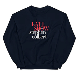 The Late Show 2026 DTNK2003  Stephen Colbert Sweatshirts
