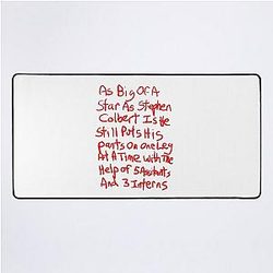 Stephen Colbert Says Crappy Drawing Desk Mat