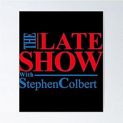 The Late Show with Stephen Colbert Poster