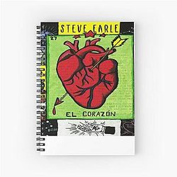 El Corazon Steve Earle Spiral Notebook