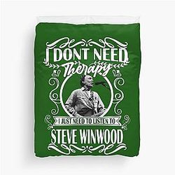 I Don't Need Therapy I Just Need to Listen to Steve Winwood's Black Duvet Cover