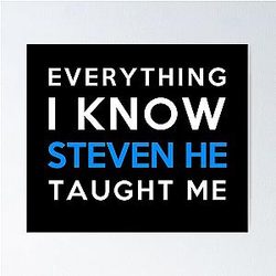 Steven He - Everything I know Poster