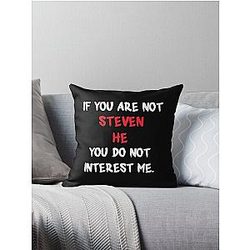 Steven He - If You are not Throw Pillow