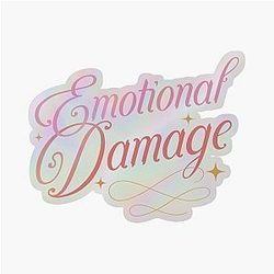 Emotional Damage Holographic Sticker