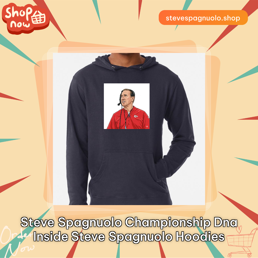 Steve Spagnuolo Championship DNA Inside Steve Spagnuolo Hoodies