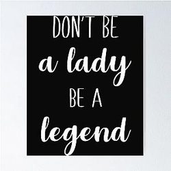 Stevie Nicks Don't Be A Lady Be A Legend Poster
