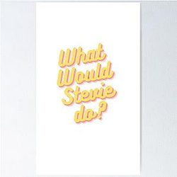 Stevie Nicks "What Would Stevie Do?" Poster