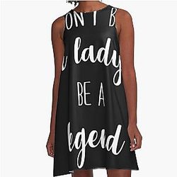 Stevie Nicks Don't Be A Lady Be A Legend A-Line Dress
