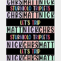Sturniolo Triplets Let's Trip - Chris - Matt - Nick Poster TP0509