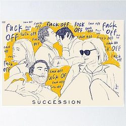 succession fuck off Poster