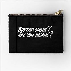 Succession Tom Wambsgans “Bodega Sushi?! Are you insane?!” black Zipper Pouch
