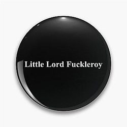 Little Lord Fuckleroy Succession Kendall Roy Quote Pin