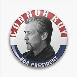 Connor Roy Succession Political Campaign  Pin