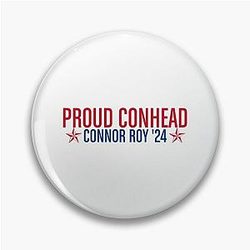 Proud Conhead Connor Roy Succession Political Campaign  Pin