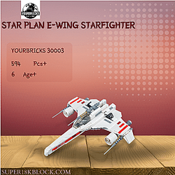 YOURBRICKS 30003 Star Plan E-Wing Starfighter