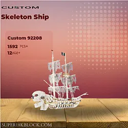 Custom 92208 Skeleton Ship
