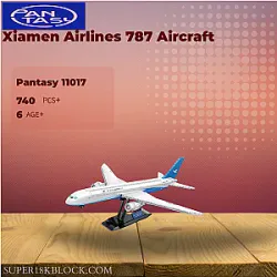 Pantasy 11017 Xiamen Airlines 787 Aircraft