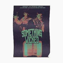 Supernatural Posters - Supernatural Something Wicked Poster