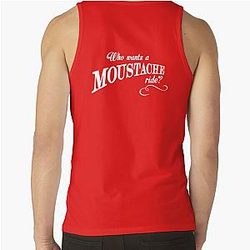 Who Wants a Moustache Ride  Super Troopers Tank Top