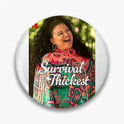 Survival of the Thickest – No Filter, All Power Series Survival Of The Thickest Pins