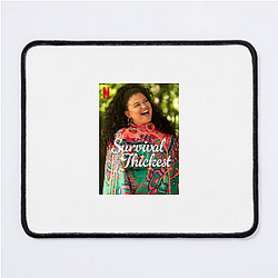 Survival of the Thickest – No Filter, All Power Series Survival Of The Thickest Mouse Pads