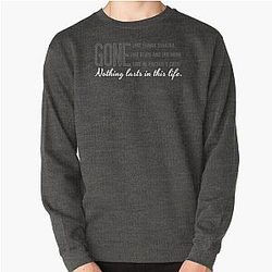 Gone Pullover Sweatshirt